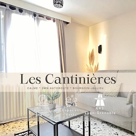 Les Cantinieres - Bourgoin Jallieu - Jardin Prive Ruy-Montceau Eksteriør billede